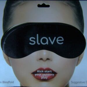 A woman wearing a blindfold and text reading " slave ".